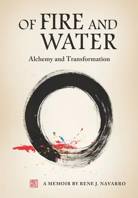Z ohňa a vody: Alchýmia a transformácia - Of Fire and Water: Alchemy and Transformation