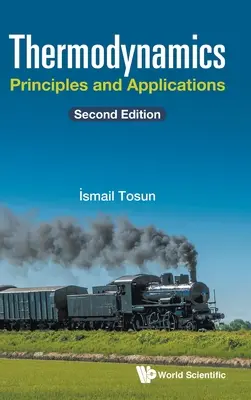 Termodynamika: Princípy a aplikácie (druhé vydanie) - Thermodynamics: Principles and Applications (Second Edition)