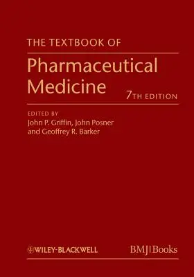 Učebnica farmaceutickej medicíny - The Textbook of Pharmaceutical Medicine