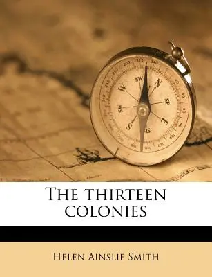 Trinásť kolónií - The thirteen colonies