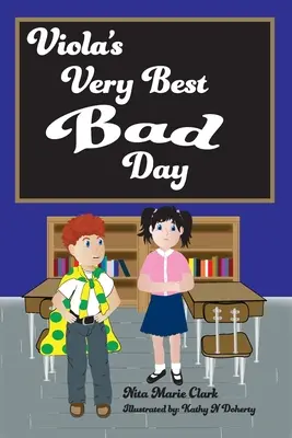 Violin najlepší zlý deň - Viola's Very Best Bad Day