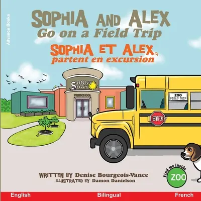 Sophia a Alex idú na výlet: Sophia et Alex partent en excursion - Sophia and Alex Go on a Field Trip: Sophia et Alex partent en excursion