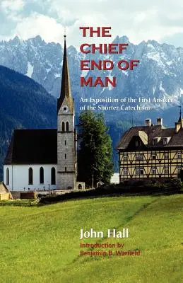 Hlavný koniec človeka - The Chief End of Man