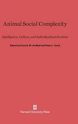 Sociálna komplexnosť zvierat: inteligencia, kultúra a individualizované spoločnosti - Animal Social Complexity: Intelligence, Culture, and Individualized Societies