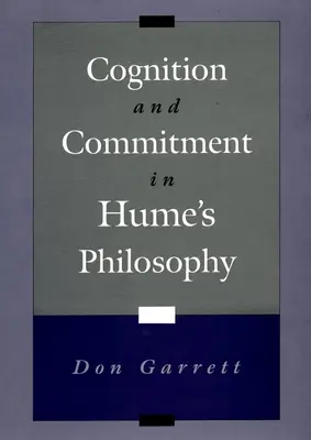 Poznanie a záväzok v Humovej filozofii - Cognition and Commitment in Hume's Philosophy