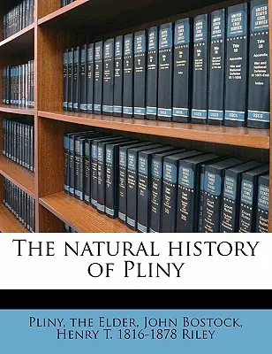 Prírodné dejiny Plínia - The natural history of Pliny