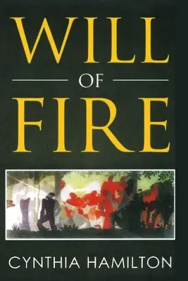 Ohnivá vôľa - Will of Fire