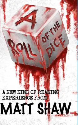 Hod kockou: Nový druh čitateľského zážitku - A Roll of the Dice: A New kind of Reading Experience