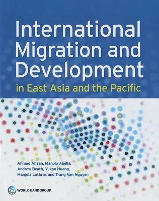 Medzinárodná migrácia a rozvoj vo východnej Ázii a Tichomorí - International Migration and Development in East Asia and the Pacific