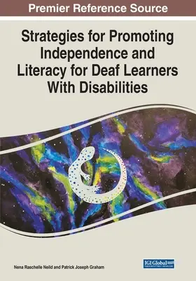 Stratégie na podporu samostatnosti a gramotnosti nepočujúcich žiakov s postihnutím - Strategies for Promoting Independence and Literacy for Deaf Learners With Disabilities