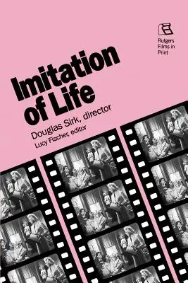 Imitácia života: Douglas Sirk, režisér - Imitation of Life: Douglas Sirk, Director