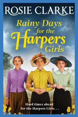 Daždivé dni pre dievčatá z Harpers - Rainy Days for the Harpers Girls