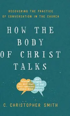 Ako sa rozpráva Kristovo telo - How the Body of Christ Talks