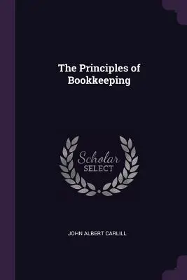 Zásady vedenia účtovníctva - The Principles of Bookkeeping