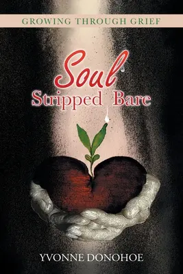 Obnažená duša - Soul Stripped Bare