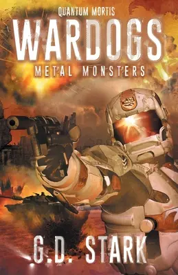 Wardogs Inc. #3: Kovové príšery - Wardogs Inc. #3: Metal Monsters