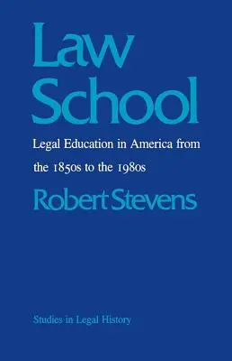Právnická fakulta: Právnické vzdelávanie v Amerike od 50. do 80. rokov 19. storočia - Law School: Legal Education in America from the 1850s to the 1980s