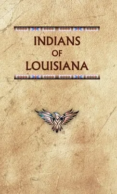 Indiáni Louisiany - Indians of Louisiana