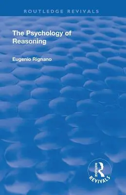 Oživenie: Psychológia rozumu (1923) - Revival: The Psychology of Reasoning (1923)
