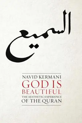 Boh je krásny: Estetická skúsenosť s Koránom - God Is Beautiful: The Aesthetic Experience of the Quran