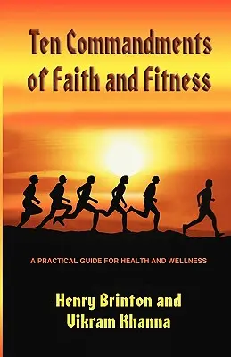 Desať prikázaní viery a telesnej zdatnosti - Ten Commandments of Faith and Fitness