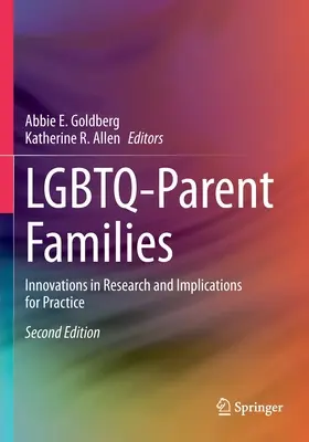 Rodiny s Lgbtq rodičmi: Inovácie vo výskume a dôsledky pre prax - Lgbtq-Parent Families: Innovations in Research and Implications for Practice