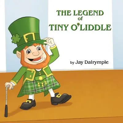 Legenda o Tiny O'Liddle - The Legend of Tiny O'Liddle