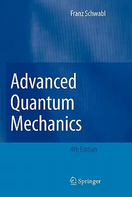 Pokročilá kvantová mechanika - Advanced Quantum Mechanics