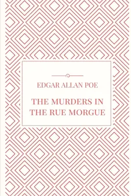 Vraždy v Rue Morgue - The Murders in the Rue Morgue