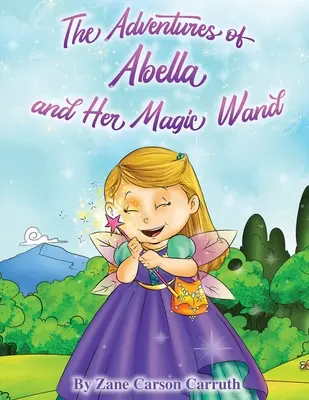 Dobrodružstvá Abelly a jej čarovnej paličky - The Adventures of Abella and Her Magic Wand