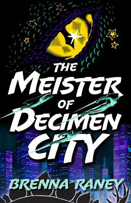 Meister z mesta Decimen - The Meister of Decimen City