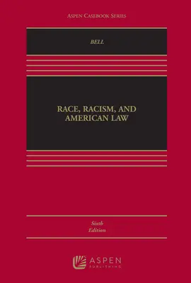 Rasa, rasizmus a americké právo - Race, Racism and American Law