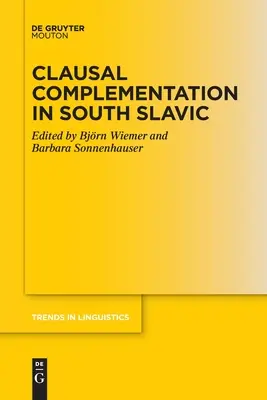 Klauzuálna komplementácia v južných slovanských jazykoch - Clausal Complementation in South Slavic