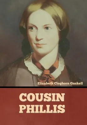Sestrička Phillis - Cousin Phillis