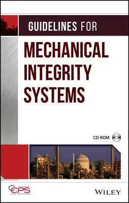 Usmernenia pre systémy mechanickej integrity [s CD-ROM] - Guidelines for Mechanical Integrity Systems [With CD-ROM]