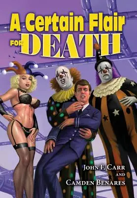 Oslava plačúceho klauna: Určitý zmysel pre smrť - The Crying Clown Celebration: A Certain Flair for Death