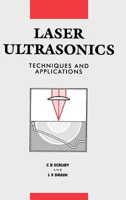 Laserové ultrazvukové techniky a aplikácie - Laser Ultrasonics Techniques and Applications