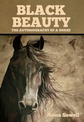 Čierna krása: Autobiografia koňa - Black Beauty: The Autobiography of a Horse