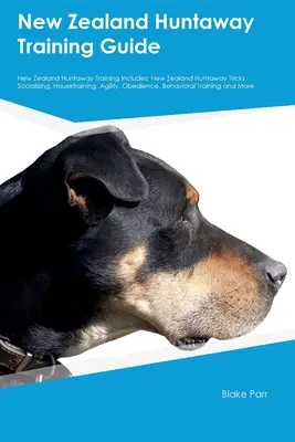 Výcviková príručka novozélandského huntawaya Výcvik novozélandského huntawaya zahŕňa: Novozélandský huntawayský retriever obsahuje: triky, socializácia, výcvik, agility, poslušnosť - New Zealand Huntaway Training Guide New Zealand Huntaway Training Includes: New Zealand Huntaway Tricks, Socializing, Housetraining, Agility, Obedienc