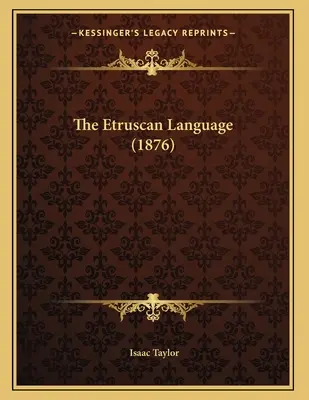 Etruský jazyk (1876) - The Etruscan Language (1876)
