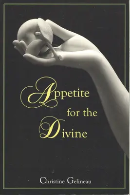 Apetít po božskom - Appetite for the Divine