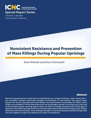 Nenásilný odpor a prevencia masového zabíjania počas ľudových povstaní - Nonviolent Resistance and Prevention of Mass Killings During Popular Uprisings