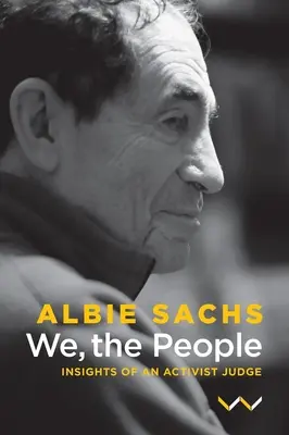 My, ľudia: Poznatky aktivistického sudcu - We, the People: Insights of an Activist Judge