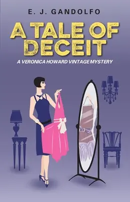 Príbeh o podvode: Záhada Veronicy Howardovej - A Tale of Deceit: A Veronica Howard Vintage Mystery