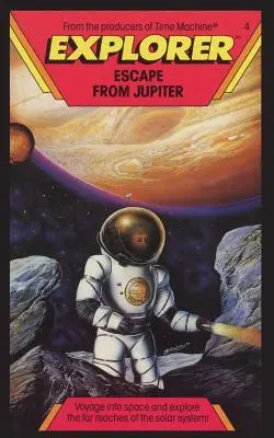 Prieskumník, Útek z Jupitera - Explorer, Escape From Jupiter