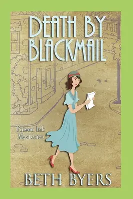 Smrť vydieraním: Záhada vraždy z 30. rokov 20. storočia - Death by Blackmail: A 1930s Murder Mystery