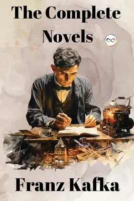 Franz Kafka: Vydanie: Kompletné novely - Franz Kafka: The Complete Novels