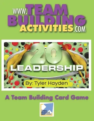 Vedenie 20: Tímová kartová hra - Leadership 20: A Team Building Card Game