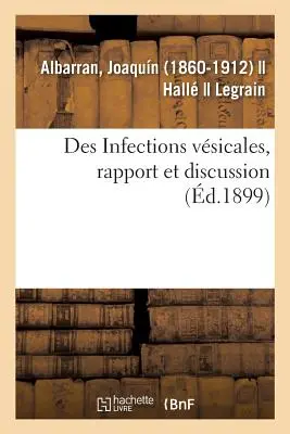 Des Infections Vsicales, Rapport Et Discussion