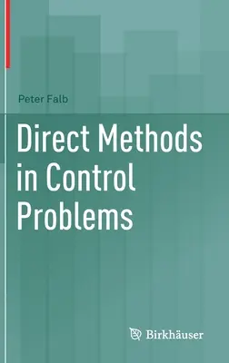 Priame metódy pri problémoch s riadením - Direct Methods in Control Problems